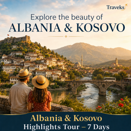 Albania & Kosovo Highlights Tour – 7 Days
