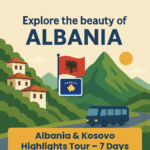 Albania & Kosovo Highlights Tour – 7 Days